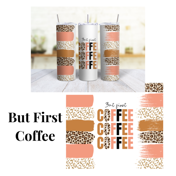 But First Coffee 20 oz Tumbler - Image 2