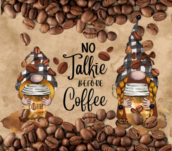 No Talkie Before Coffee 20 oz Tumbler - Image 3